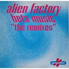 Alien Factory - Beta Music "The Remixes"