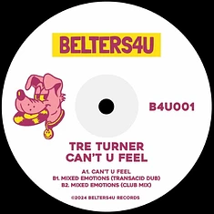 Tre Turner - Can't U Feel EP