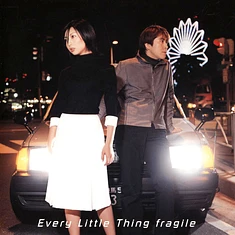 Every Little Thing - Fragile / Time Goes By