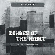 Pitch Black - Echoes Of The Night (The Adrian Sherwood Remixes) Green Eco-Mix Vinyl Edition