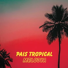 Pais Tropical - Melodya 2024 Repress