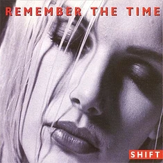 Shift - Remember The Time