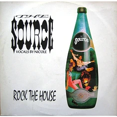The Source - Rock The House