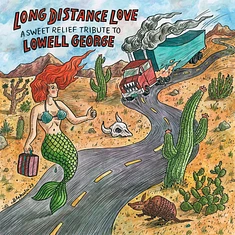V.A. - Long Distance Love - A Sweet Relief Tribute To Lowell George