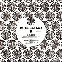 Mousse T. - Melodie Feat. Cleah Rob Hardt Mix White Vinyl Edition