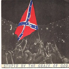 V.A. - Stupid By The Grace Of God