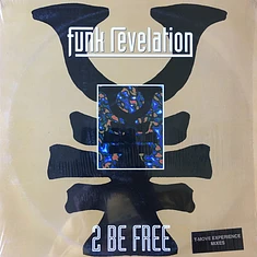 Funk Revelation - 2 Be Free