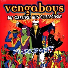 Vengaboys - We Like To Party: The Greatest Hits Collection