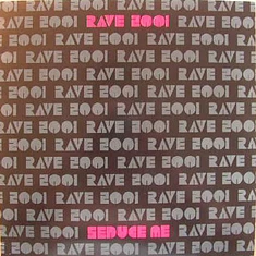 Rave 2001 - Seduce Me