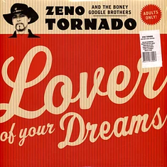 Zeno Tornado & The Boney Google Brothers - Lover Of Your Dreams