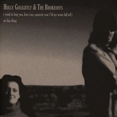 Holly & The Brokeoffs Vs Stratford Sparrows Golightly - Split Single