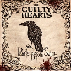 The Guilty Hearts - Pearls Before Swine