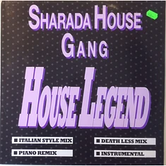 Sharada House Gang - House Legend
