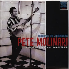 Pete Molinari - Today, Tomorrow & Forever EP
