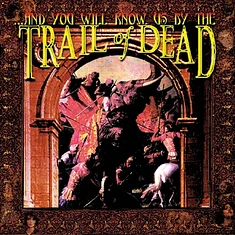 ...And You Will Know Us By The Trail Of Dead - ...And You Will Know Us By The Trail Of Dead White Vinyl Edition