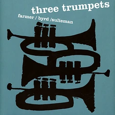 Art Farmer, Donald Byrd & Idrees Sulieman - Three Trumpets