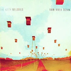 The Kitty Melodies / Rain River Ocean - The Kitty Melodies / Rain River Ocean