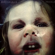 Birdskulls - Trickle