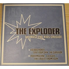 The Exploder - The West End Kids Crusade