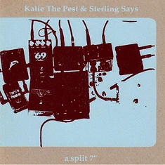 Katie The Pest & Stirling Says - A Split 7"