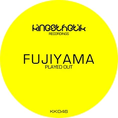 Fujiyama - Played Out