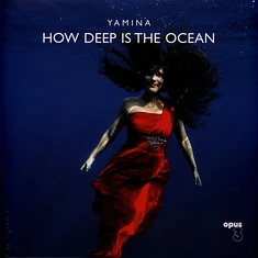 Yamina - How Deep Is The Ocean