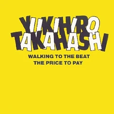 Yukihiro Takahashi - Walking To The Beat