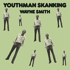 Wayne Smith - Youthman Skanking Deluxe Re-Issue