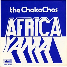 Chakachas - Africa Yama