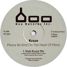 DJ Kruze - Please Be Kind (To This Heart Of Mine)