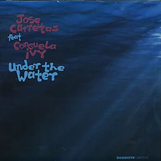 Jose Carretas Featuring Consuela Ivy - Under The Water