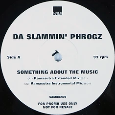 Da Slammin' Phrogz - Something About The Music