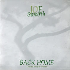 Joe Smooth - Back Home (Tommy Musto Remixes)