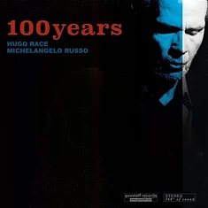 Hugo Race Michelangelo Russo - 100 Years