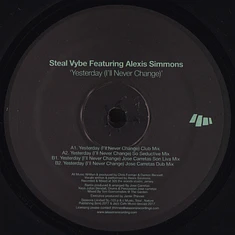 Steal Vybe Featuring Alexis Simmons - Yesterday (I'll Never Change)