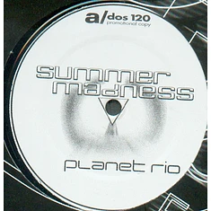 Summer Madness - Planet Rio