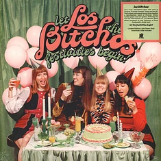 Los Bitchos - Let The Festivities Begin!