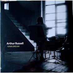 Arthur Russell - Iowa Dream