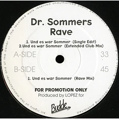 Dr. Sommers Rave - Und Es War Sommer