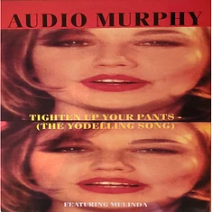 Audio Murphy - Tighten Up Your Pants