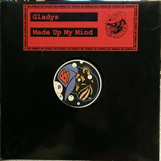 Gladys - Made Up My Mind (Frankie Knuckles & Stonebridge Remixes)