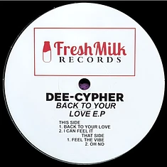 Dee Cypher - Back To Your Love E.P