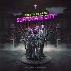 The Funeral Portrait - Greetings From Suffocate City