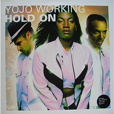 Yojo Working - Hold On