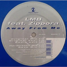 LMB feat. Zippora - Away From Me