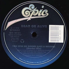 Dead Or Alive - Spin Me Round / Misty Circles