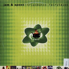 Jam & Spoon - Tripomatic Fairytales 2002