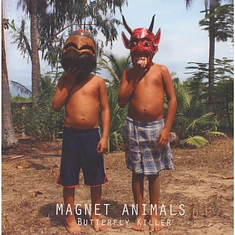 Magnet Animals - Butterfly Killer