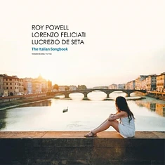 Roy Powell / Lorenzo Feliciati / Lucrezio De Seta - The Italian Songbook