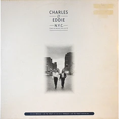 Charles & Eddie - N.Y.C. (Can You Believe This City?)